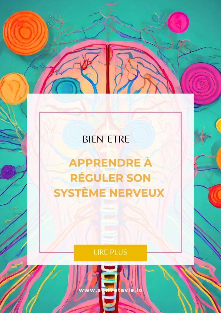 apprendre à réguler son systeme nerveux